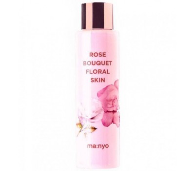 Manyo Rose Bouquet Floral Skin 155ml - Увлажняющий тонер с цветочными экстрактами 155мл